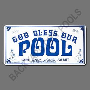 God Bless Our Pool Sign
