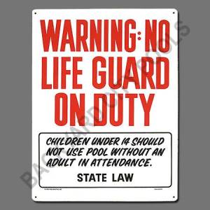 No Lifeguard on Duty Sign
