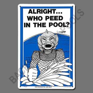 Who Peed In The Pool Sign