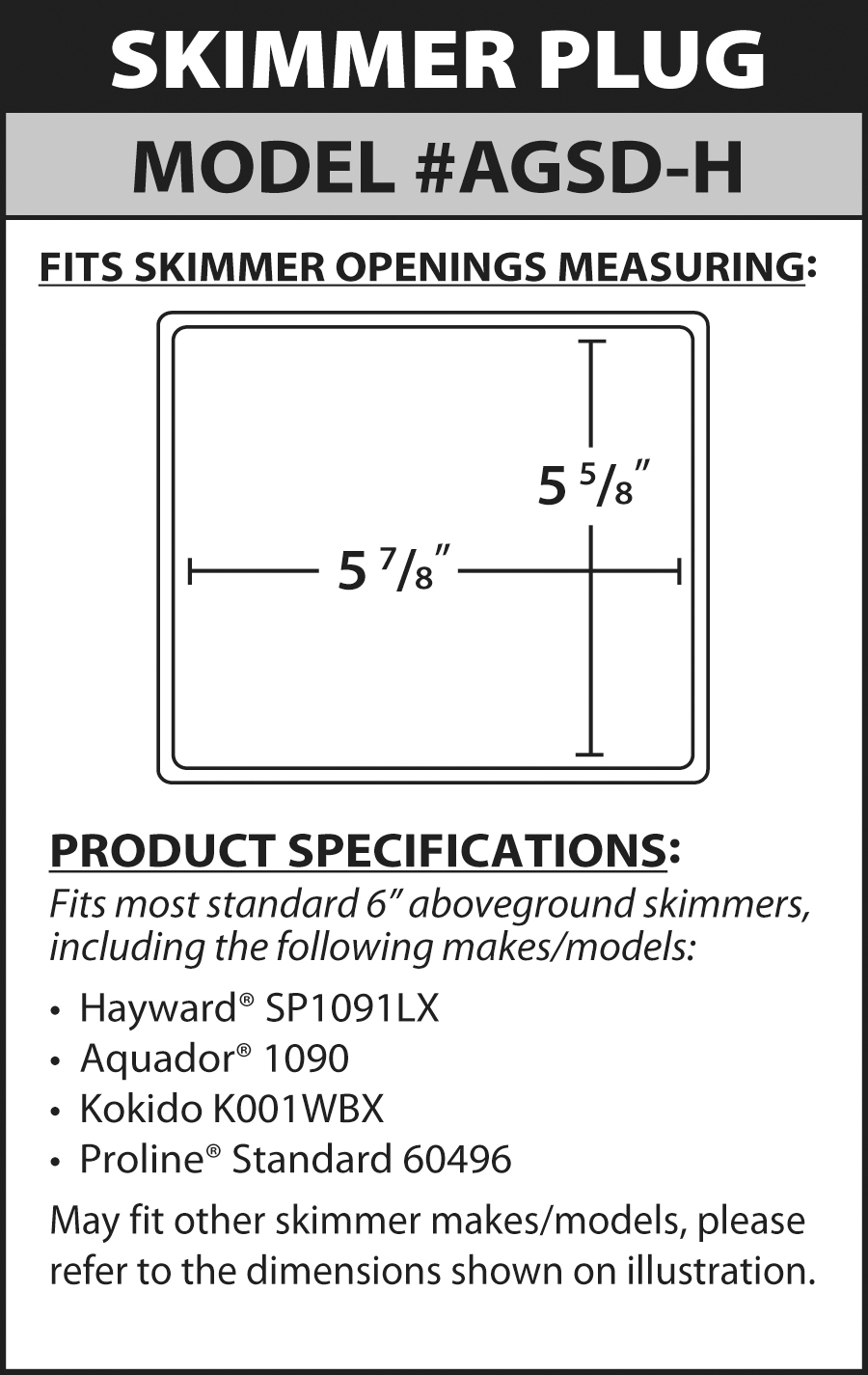 Skimmer Plug Dimensions - Standard