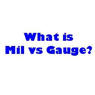 What is the difference between Mil and Gauge?
